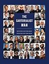 The Sartorialist: MAN: Inspiration Every Man Wants, Education Every Man Needs