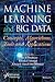 Machine Learning and Big Da...