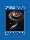 Foundations of Astrophysics by Barbara Ryden