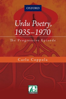 Urdu Poetry, 1935-1970: The Progressive Episode (Hardcover)
