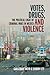 Votes, Drugs, and Violence by Guillermo Trejo