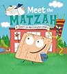 Meet the Matzah Meet the Matzah