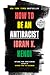 How to Be an Antiracist