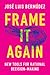 Frame It Again: New Tools f...