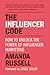 The Influencer Code: How to...