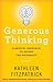 Generous Thinking: A Radical Approach to Saving the University
