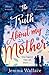 The Truth About My Mother