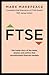 FTSE: The Inside Story