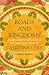 Roads and Kingdoms: A Histo...