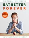 Eat Better Forever