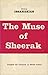 The Muse of Sheerak: Select...