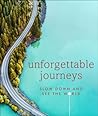 Unforgettable Jou...