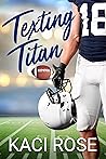 Texting Titan