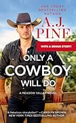 Only a Cowboy Will Do