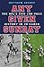 Any Given Sunday by Matthew Sherry