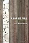 Building Time: Architecture, event, and experience