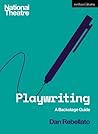 Playwriting: A Backstage Guide (National Theatre Backstage Guides)
