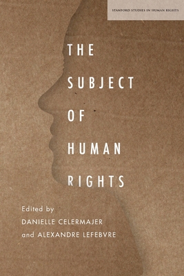 The Subject of Human Rights