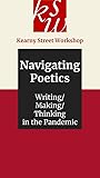 Kearny Street Workshop: Navigating Poetics