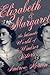 Elizabeth & Margaret: The I...