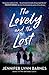 The Lovely and the Lost
