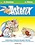 Asterix Omnibus Vol. 4: Collects Asterix the Legionary, Asterix and the Chieftain's Shield, and Asterix and the Olympic Games