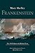 Frankenstein by Mary Wollstonecraft Shelley Frankenstein by Mary Wollstonecraft Shelley