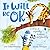 It Will Be OK: A Gentle Story About Worry and Support