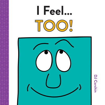 I Feel... Too!: A Kindness Book for Children (Social Emotional Books for Kids, Social Skills for Kids)