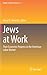 Jews at Work: Their Economi...