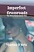 Imperfect Crossroads (The D...