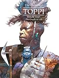 The Collected Toppi vol. 4: The Cradle of Life