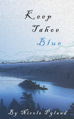 Keep Tahoe Blue (Tahoe Series)