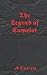 The Legend of Camelot by Alex Toren