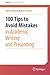 100 Tips to Avoid Mistakes in Academic Writing and Presenting (English for Academic Research)