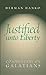Justified Unto Liberty: Commentary on Galatians