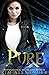 Pure (New World Magic #1)
