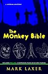 The Monkey Bible: A Modern Allegory; includes The Line, a Companion Music CD by Eric Maring
