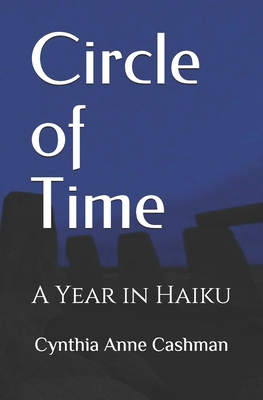Circle of Time: A Year in Haiku