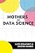 Mothers of Data Science