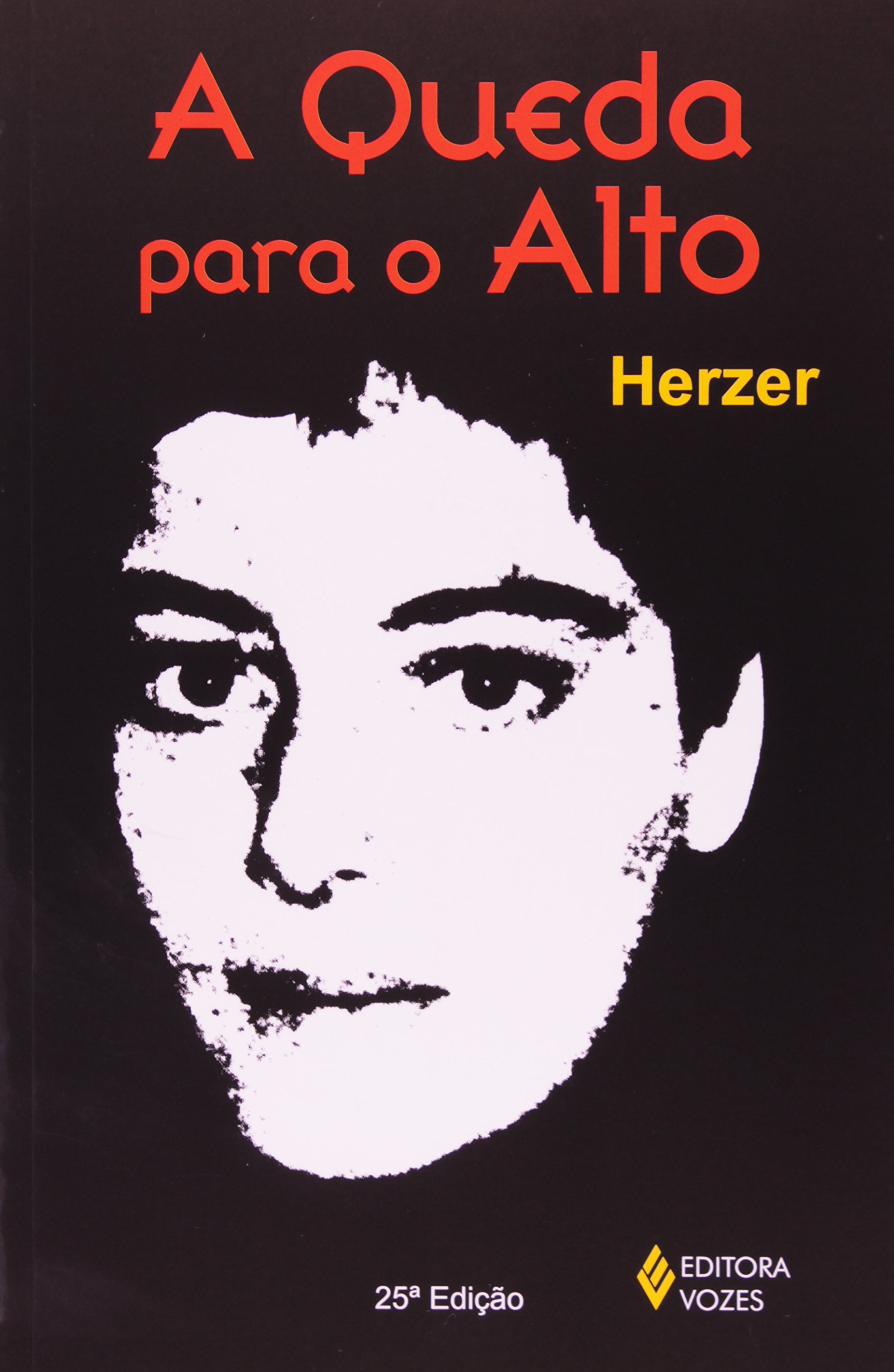 A Queda Para O Alto (Paperback)