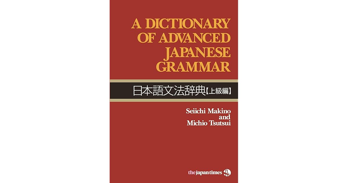 A Dictionary Of Advanced Japanese Grammar Pdf