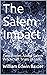 The Salem Impact: Two Stori...