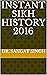 Instant Sikh History 2016 by Sangat Singh