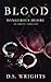BLOOD: Dangerous Desire