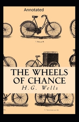 The Wheels of Chance Illustrated