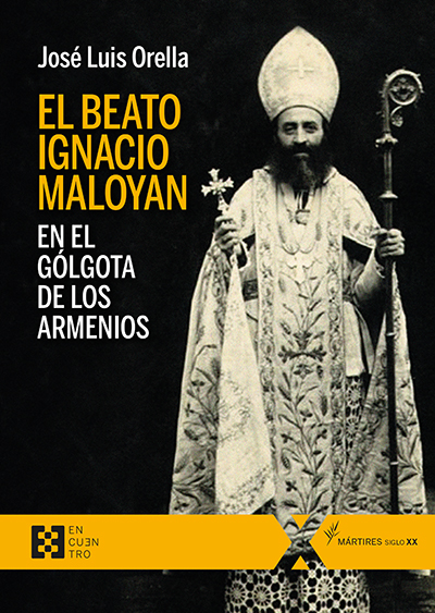 El beato Ignacio Maloyan, en el Gólgota de los armenios (Paperback)