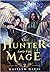 The Hunter and the Mage (The Raven and the Dove, #2)