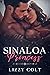 Sinaloa Princess (Cartel Princess 1) by Lizzy Colt