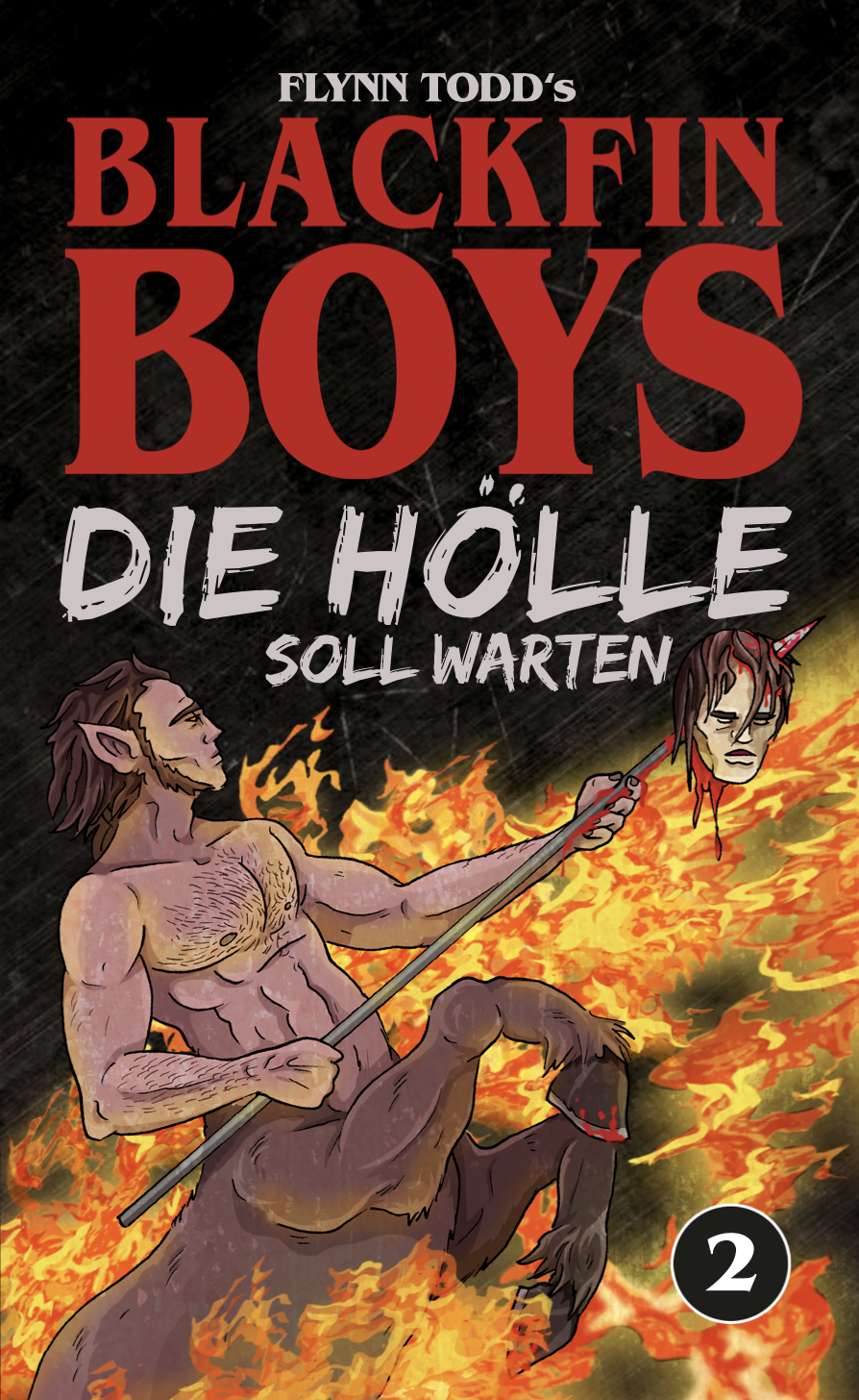 Blackfin Boys - Die Hölle soll warten: Das 2. Abenteuer (Cover B)